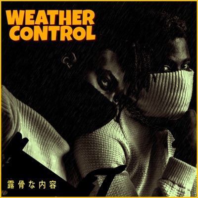 Weather Control (feat. Drillo) - Single