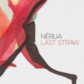 Nérija - Last Straw