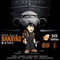 Banayad Mixtape - Omar Baliw
