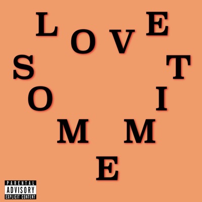 Love Sometime (feat. Lean Automatic) - Single