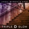 Triple D Glow (feat. Chimberly) - Jamil Byrom & Epik lyrics