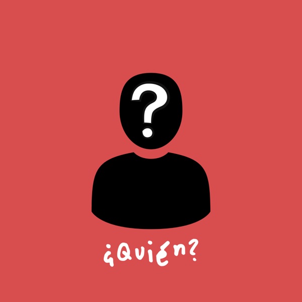 ¿Quién?
