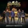 ¡Mexico Mexico!