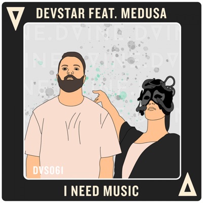 I Need Music (feat. Medusa) - Single