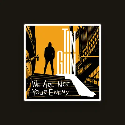 Listen to Tin Gun, watch music videos, read bio, see tour dates & more!