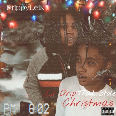 Lil Drip That Stole Christmas