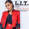 L.I.T. (feat. Tiffany Bynoe) [Deep Cleveland 330remix] - Single