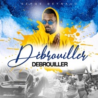 Débrouiller débrouiller - Single - Serge Beynaud