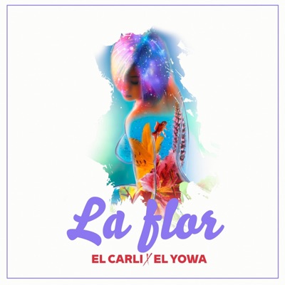 La Flor (feat. El Yowa) - Single