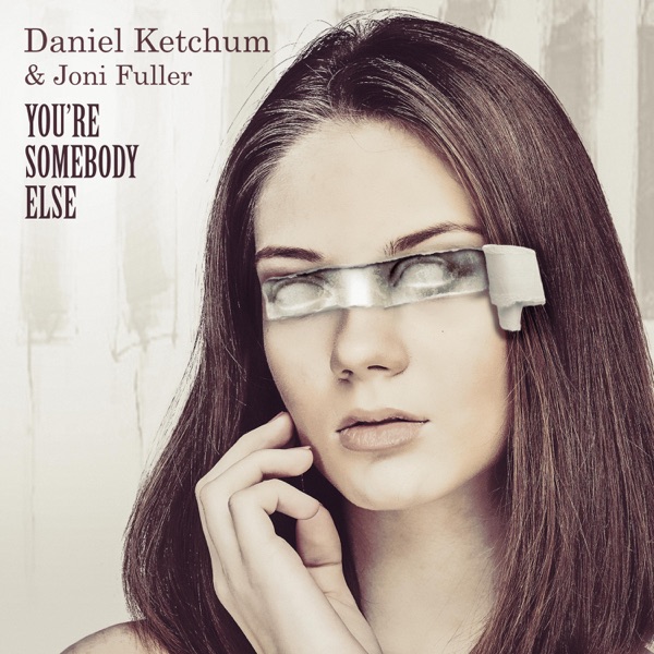 You're Somebody Else - Single