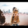 Don't Compare - Single