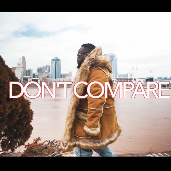 Don't Compare - Single