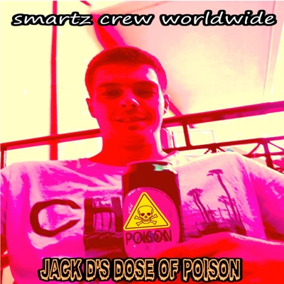 Jack D's Dose of Poison - EP