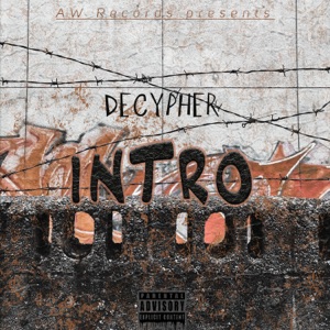 Intro (feat. Dechyper)