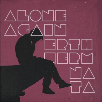 Alone Again (feat. Erth Werm) - Single