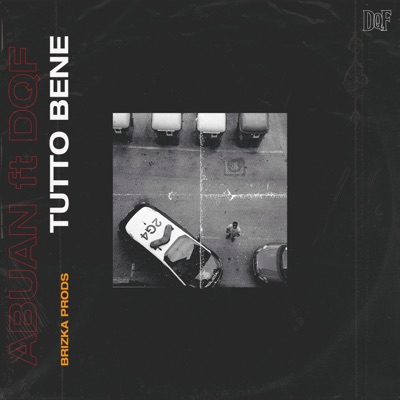 Tutto Bene (feat. DQF) - Single