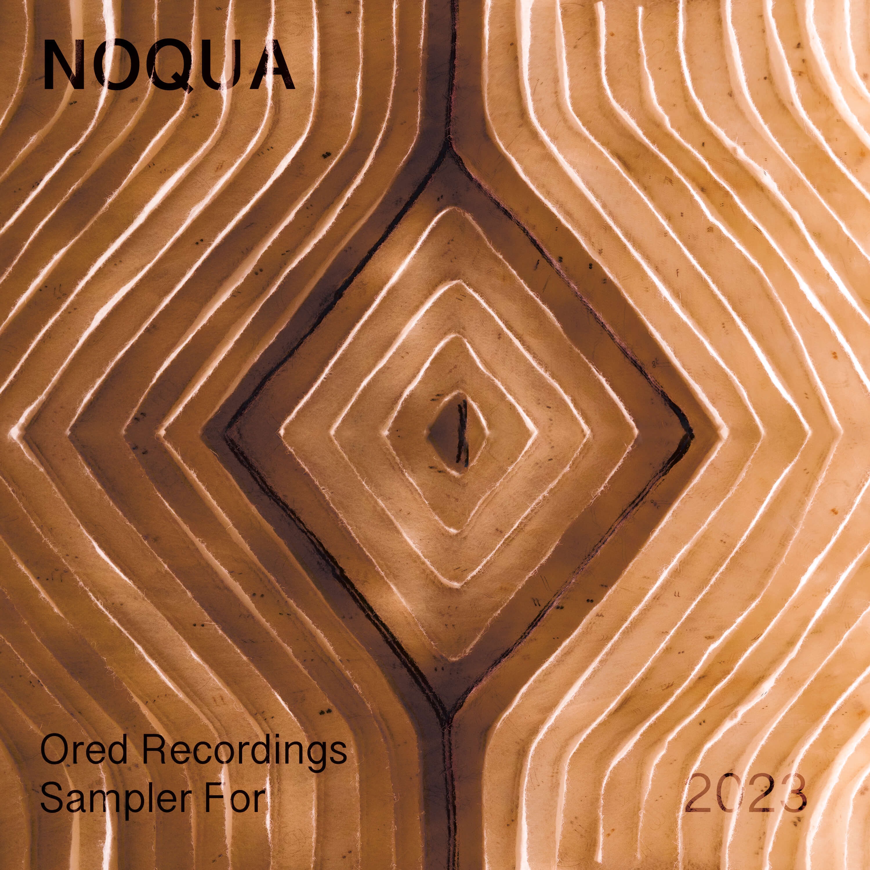 Noqua. Ored Recordings. Sampler for 2023