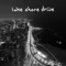 Lake Shore Drive - Summer Was Fun lyrics