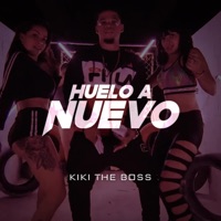 Huelo a Nuevo - Single - Kiki The Boss