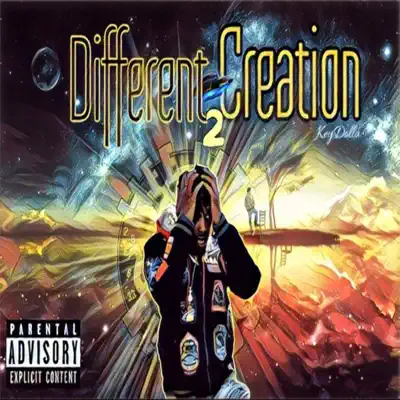 Listen to Different Creation 2 by KeyDolla