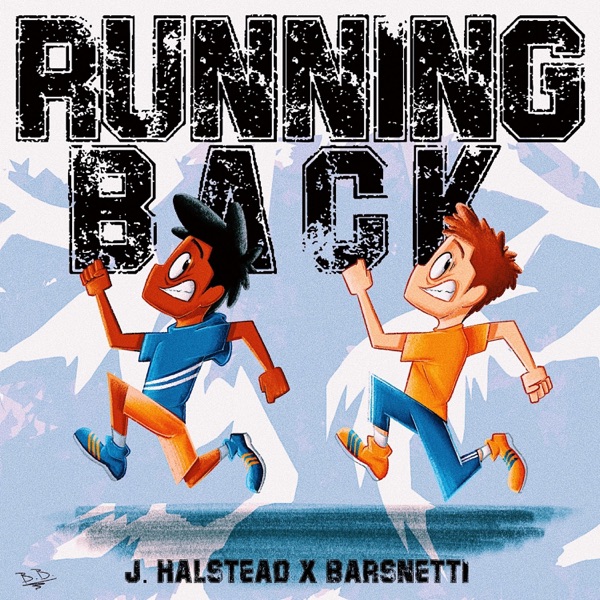 Running Back (feat. J. Halstead)