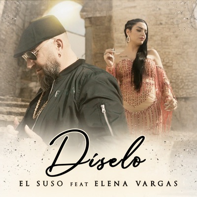 Díselo (feat. Elena Vargas) - Single