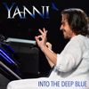 Into the Deep Blue - Yanni