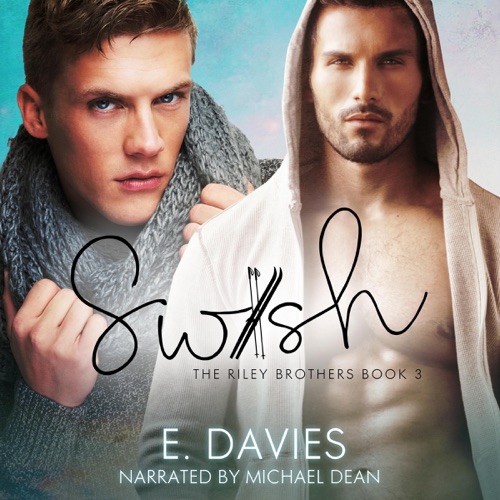 Swish: The Riley Brothers, Book 3 (Unabridged) cover