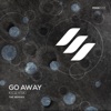 Go Away (PYM Remix)