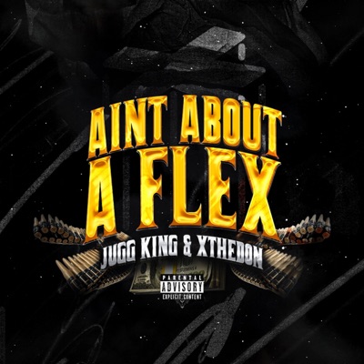 Ain't About a Flex (feat. Bryce) - Single