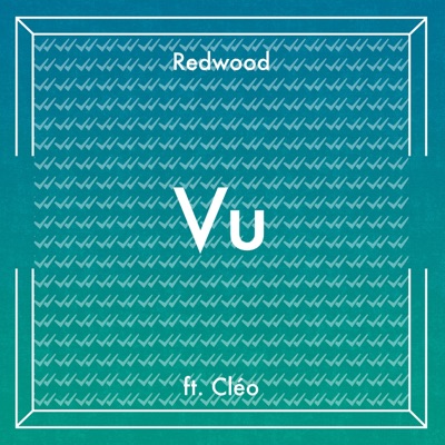 Vu (feat. Cléo) - Single