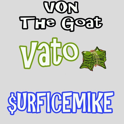 Vato (feat. VonnDaGoat) - Single