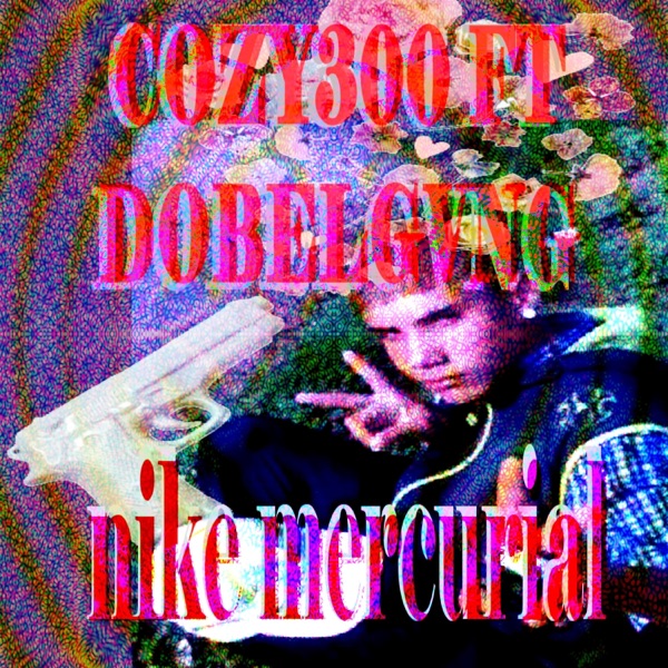 Nike Mercurial (feat. DobelGvng)