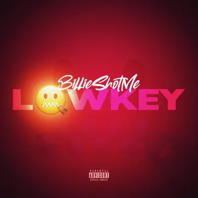 Listen to Lowkey - Single by BillieShotMe