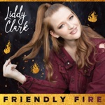 Liddy Clark - Friendly Fire