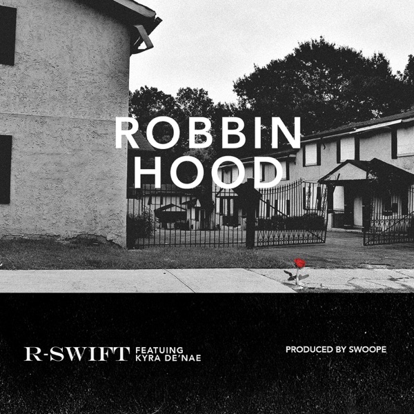 Robbin Hood (feat. Kyra De'Nae)