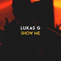 Show Me - Single - Lukas G.