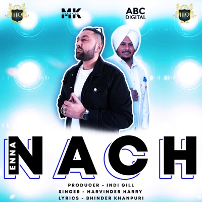 Enna Nach (feat. Harvinder Harry) - Single