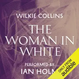 The Woman in White (Unabridged)