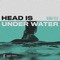 Head Is Under Water artwork