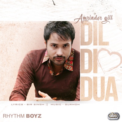 Dil Di Dua (From "Bhalwan Singh" Soundtrack) - Single