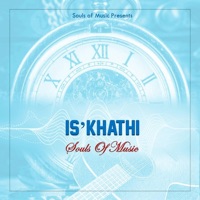 Is'khathi - Souls of Music