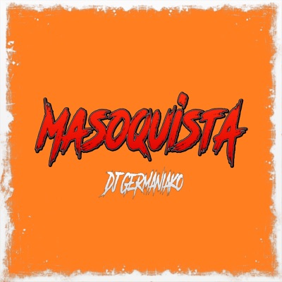 Masoquista (feat. Andino & Prieto) - Single