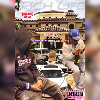 Rich Life (feat. Kay Native) - Single