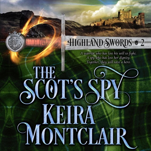 The Scot's Spy: Highland Swords, Book 2 (Unabridged) cover
