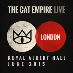 Live at the Royal Albert Hall - The Cat Empire - The Cat Empire