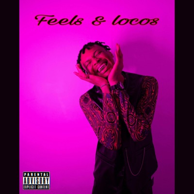 Feels & Locos - EP