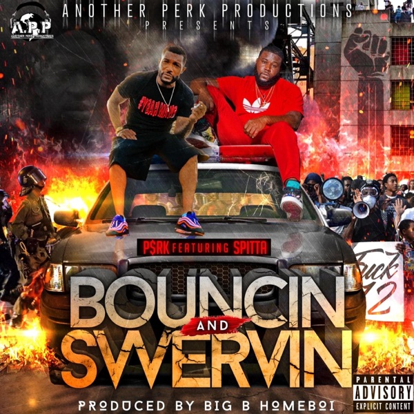 Bouncin' and Swervin' (feat. Spitta)