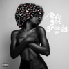 Eve Got Greedy - EP