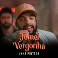 TOMEI VERGONHA
